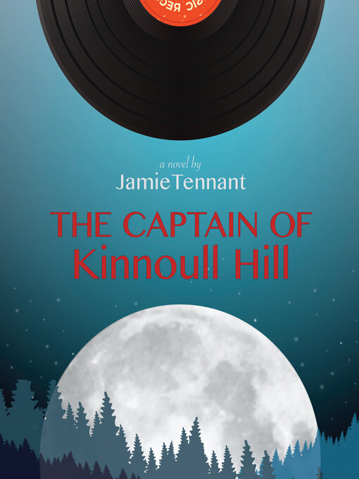 Title details for The Captain of Kinnoull Hill by Jamie Tennant - Available